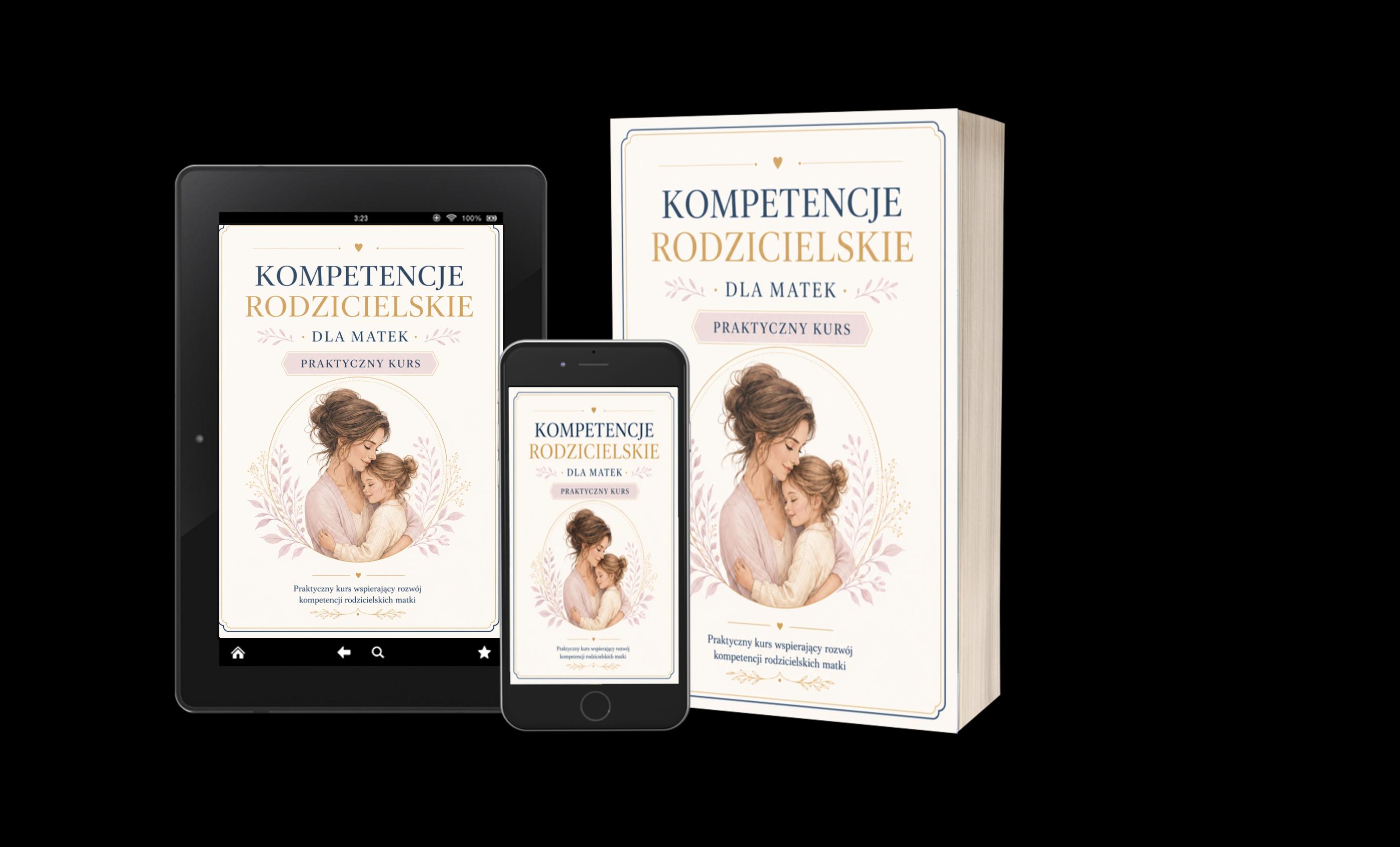 Wizualizacja kursu dla mam: książka, tablet i telefon z ilustracją matki przytulającej dziecko na okładce.
